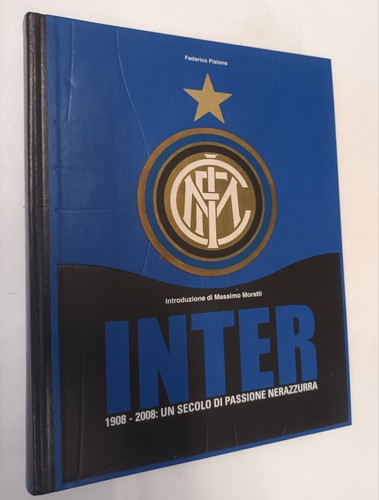 Inter 1908 2008 - , libro